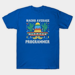 Funny Nacho Average Programmer // Vintage Mexican Sombrero T-Shirt